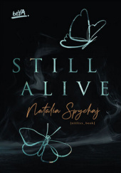 Okładka książki Still Alive Natalia Spychaj