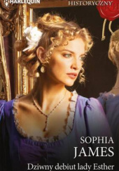 Okładka książki Dziwny debiut lady Esther Sophia James