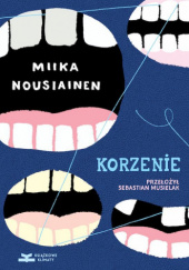 Okładka książki Korzenie Miika Nousiainen