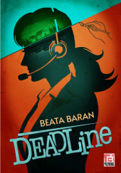 Okładka książki Deadline Beata Baran