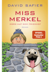 Okładka książki Miss Merkel: Mord auf dem Friedhof David Safier