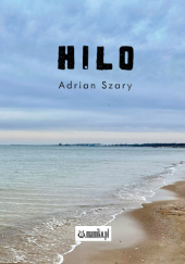 Okładka książki Hilo Adrian Szary