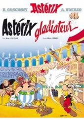 Okładka książki Astérix gladiateur René Goscinny, Albert Uderzo