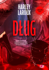 Okładka książki Dług Harley Laroux