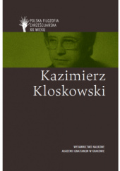 Okładka książki Kazimierz Kloskowski Grzegorz Bugajak, Anna Latawiec, Anna Lemańska, Adam Świeżyński