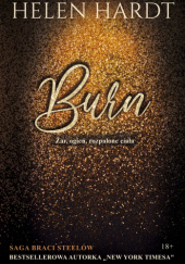Okładka książki Burn. Żar, ogień, rozpalone ciała Helen Hardt