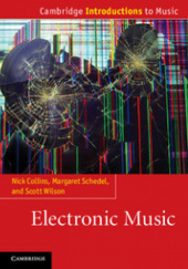 Okładka książki Electronic Music Nick Collins, Margaret Schedel, Scott Wilson