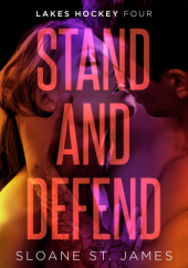 Okładka książki Stand and Defend Sloane St James
