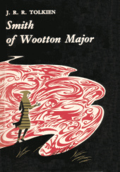 Okładka książki Smith of Wotton Major J.R.R. Tolkien