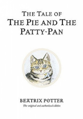 Okładka książki Tale of the Pie and the Patty-pan Beatrix Helen Potter