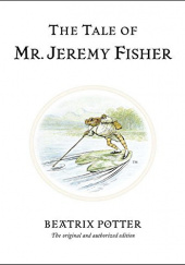 Okładka książki Tale of Mr. Jeremy Fisher Beatrix Helen Potter