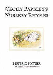 Okładka książki Cecily Parsley's Nursery Rhymes Beatrix Helen Potter