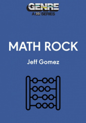 Okładka książki Math Rock Jeff Gomez