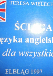 Okładka książki ściąga z języka angielskiego Teresa Wielechowska