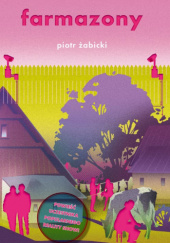 Okładka książki Farmazony Piotr Żabicki