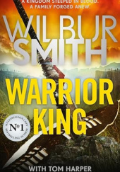 Okładka książki Warrior King Wilbur Smith