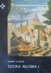 Okładka książki Sztuka włoska I André Chastel