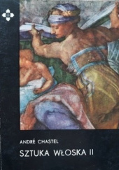 Okładka książki Sztuka włoska II André Chastel