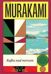 Okładka książki Kafka nad morzem Haruki Murakami