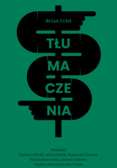 Okładka książki Tłumaczenia Brian Friel