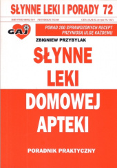 Okładka książki Słynne leki domowej apteki Zbigniew Przybylak