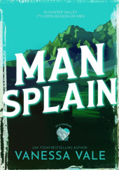 Okładka książki Man Splain Vanessa Vale