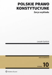 Okładka książki Polskie prawo konstytucyjne. Zarys wykładu Leszek Garlicki