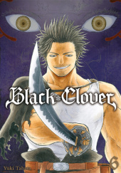 Okładka książki Black Clover #6 Yuki Tabata