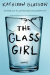 The Glass Girl