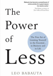 Okładka książki The Power of Less Leo Babauta