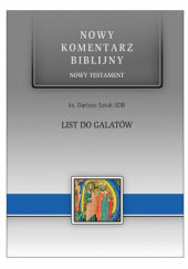 Okładka książki Nowy Komentarz Biblijny. List do Galatów Dariusz Sztuk SDB