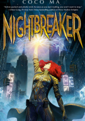 Okładka książki Nightbreaker Coco Ma