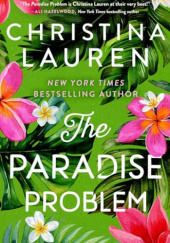 Okładka książki The Paradise Problem Christina Lauren