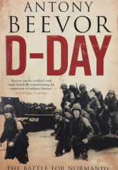 Okładka książki D-Day: The Battle for Normandi Antony Beevor