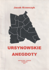 Okładka książki Ursynowskie anegdoty Jacek Krawczyk