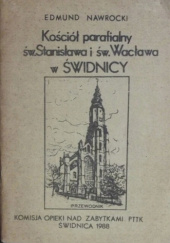 Okładka książki Kościół parafialny św. Stanisława i św. Wojciecha w Świdnicy. Przewodnik Edmund Nawrocki