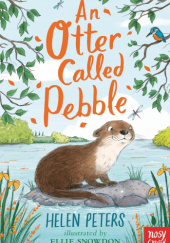 Okładka książki An Otter Called Pebble Helen Peters