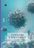 Okładka książki Dzienniki z dni zarazy George Bastard
