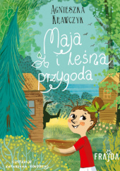 Okładka książki Maja i leśna przygoda Agnieszka Krawczyk