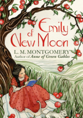 Okładka książki Emily of New Moon Lucy Maud Montgomery