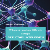 Okładka książki WIkołajek i profesor ZUTowski na tropie sztucznej inteligencji Sławomir Wernikowski