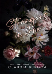 Okładka książki Strangers in Love Claudia Y. Burgoa