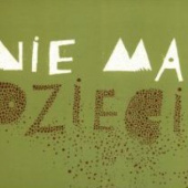 Okładka książki Nie ma dzieci są ludzie Janusz Korczak