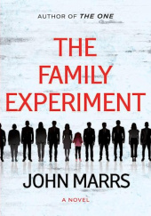 Okładka książki The Family Experiment John Marrs
