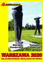 Okładka książki Warszawa 2020: Najciekawsze realizacje roku Marta Chodorska, Tomasz Chodorski