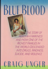 Okładka książki Blue Blood Craig Unger