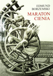 Okładka książki Maraton cienia Edmund Borzemski