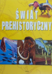 Okładka książki Świat prehistoryczny Dougal Dixon