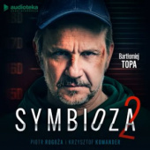 Okładka książki Symbioza 2 Krzysztof Komander, Piotr Rogoża