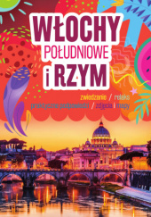Okładka książki Włochy południowe i Rzym Anna Szaleńcowa